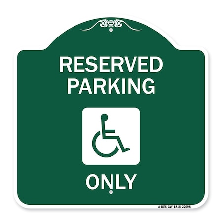 Signmission W/ NY Compliance Reserved Parking W/ Access Icon Heavy-Gauge Aluminum Sign, 18" x 18", GW-1818-22698 A-DES-GW-1818-22698